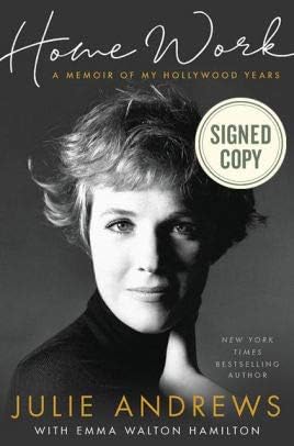 *Autographed Signed Copy* Home Work: A Memoir of My Hollywood Years by Julie Andrews
