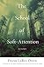 The School of Soft-Attention by Frank LaRue Owen