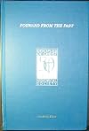 Forward from the past: The first fifty years of the Disciples of Christ Historical Society