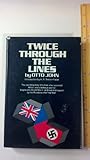Front cover for the book Twice Through the Lines: The Autobiography of Otto John by Otto John