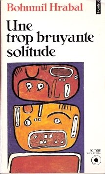 Une trop bruyante solitude