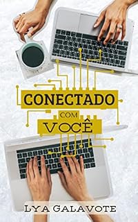 Livro Conectado com Você: Da mesma autora de Sem te conhecer