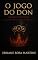Livro O Jogo do Don: Reinos de Fogo – O preço do poder é o sangue (Entre Sangue e Paixão Livro 3)