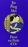 Jin Ping Mei, Fleur en Fiole d'Or, coffret 2 volumes, (French Edition) by