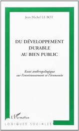 Du développement durable au bien public