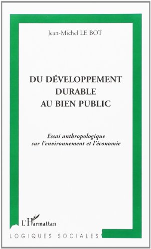 Du développement durable au bien public