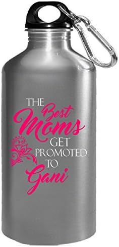 Best Moms Get Promoted To Gani For Grandma Grandmother - Water Bottle