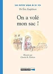 On a volé mon sac !