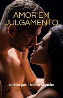 Livro AMOR EM JULGAMENTO
