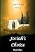 Josiah's Choice: Book Two in The Land Of Adon series by Daniel N. Miles