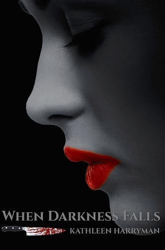 When Darkness Falls