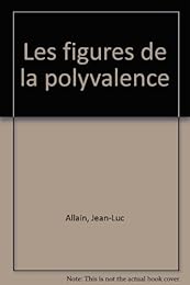 Les  figures de la polyvalence