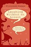 Review and Free Giveaway: Laughing Without An Accent 41leX o5a0L. SL160 Review and Free Giveaway: Laughing Without An Accent