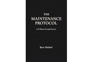 The Maintenance Protocol: A 15-Minute Strength System