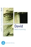 David: God's True King (Good Book Guides) by 