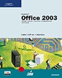 Activities Workbook for Cable/CEP Inc./Morrison's Microsoft Office 2003, Advanced Course by 