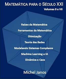 Livro Matemática para o Século XXI (Volumes 0 a VI): Edição Integral