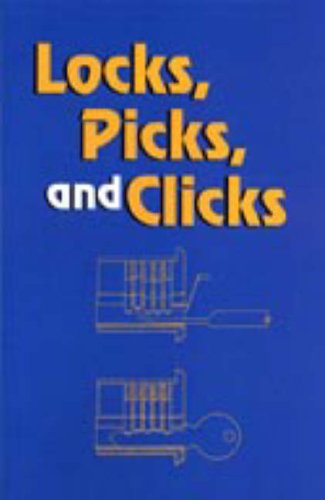 Locks, Picks, And Clicks