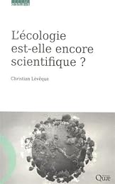 L' écologie est-elle encore scientifique ?
