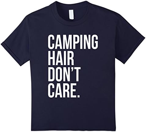 Kids Camping Hair Dont Care T-Shirt Funny Forest Nature Campfire 12 Navy