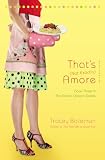 Front cover for the book That's (Not Exactly) Amore by Tracey Bateman