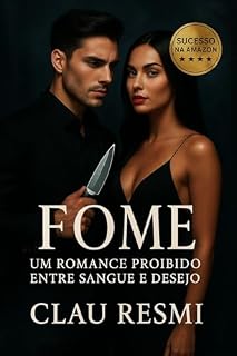 Livro Fome: Um Romance Proibido entre sangue e desejo