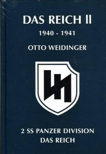 Das Reich IV 1943: 2nd SS Panzer Division: Otto Weidinger: Amazon