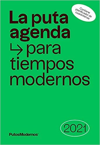 La Puta Agenda para Tiempos Modernos 2021 - Con planificador ...