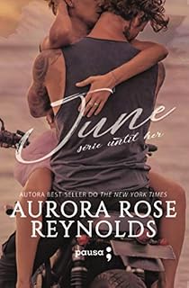 Livro June (Série Until Her Livro 2)