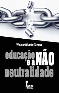 Livro Educação e a Não Neutralidade