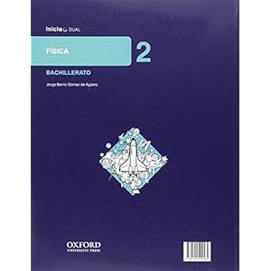 Inicia Dual FÃsica 2.º Bachillerato. Libro del Alumno