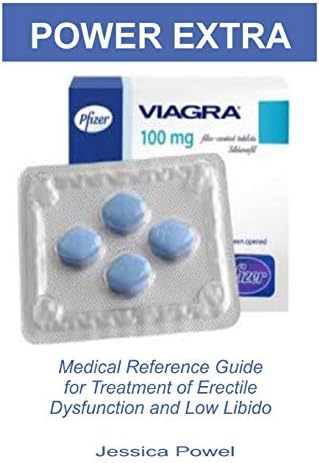 POWER EXTRA: Medical Reference Guide for Treatment of Erectile Dysfunction and Low Libido