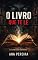 Livro O Livro que Te Lê: A Última Página