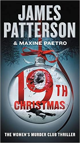 Amazon Com The 19th Christmas Women S Murder Club 19 9781549120954 Patterson James Paetro Maxine Lavoy January Books