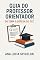 Livro Guia do Professor Orientador: Do tema à defesa do TCC