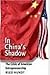 In China's Shadow: The Crisis of American Entrepreneurship (The Future of American Democracy Series) - Book by Reed Hundt