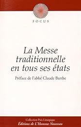 La  messe traditionnelle en tous ses états