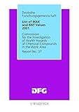 Image de List of MAK and BAT Values 2001: Maximum Concentrations and Biological Tolerance Values at the Workplace. Report No. 37 (MAK & BAT Values)