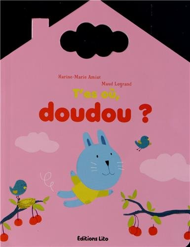 T'es où, doudou ?