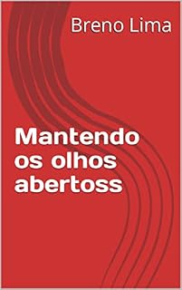 Livro Mantendo os olhos abertoss