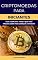 Livro CRIPTOMOEDAS PARA INICIANTES. GUIA COMPLETO: TUDO O QUE VOCÊ PRECISA SABER PARA COMEÇAR A INVESTIR