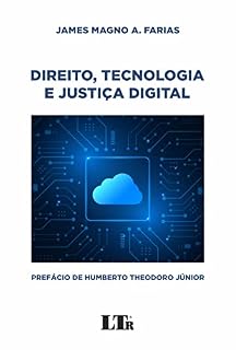 Livro Direito, Tecnologia e Justiça Digital