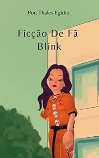 Livro Ficção De Fã - Blink