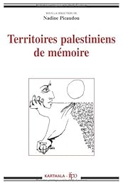 Territoires palestiniens de mémoire
