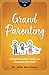 Grandparenting (Grandparenting Matters) by 