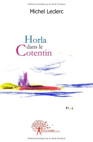 Horla dans le Cotentin