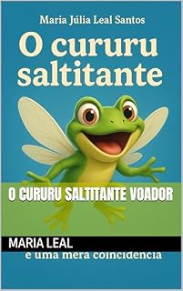 Livro O cururu Saltitante Voador