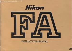 Amazon.com : Nikon FA Original Instruction Manual : Books : Camera & Photo