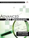 Advanced .NET Debugging by Mario Hewardt, Patrick Dussud