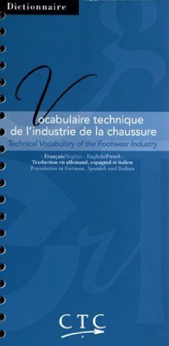 Vocabulaire technique de l'industrie de la chaussure